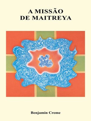 cover image of A Missão de Maitreya, Volume Um